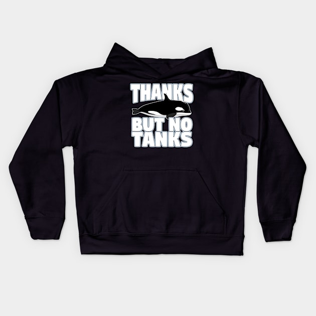 Thanks But No Tanks Kids Hoodie by thingsandthings